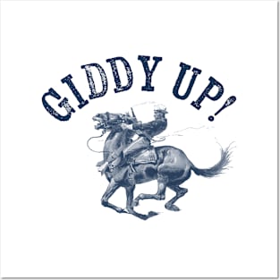 Giddy Up! Posters and Art